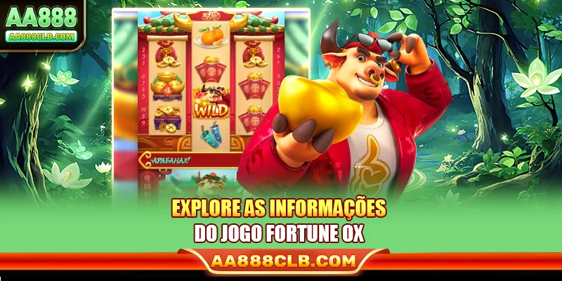 Fortune Ox - A Jornada Em Busca Da Sorte No AA888
