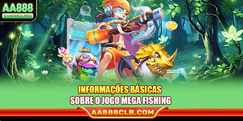 Mega Fishing - Jogo De Caça De Alto Nível E Extremamente 1 Informações básicas sobre o jogo Mega Fishing
