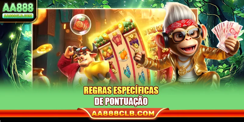 Regras específicas de pontuação