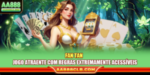 Fan Tan - Jogo Atraente Com Regras Extremamente Acessíveis